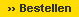 Bestellen